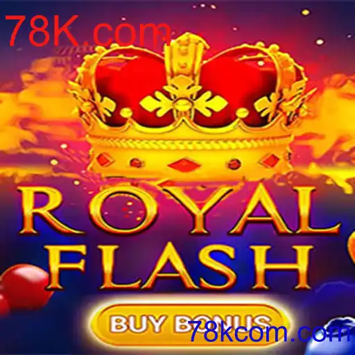 Descubra o Jogo RoyalFlashBuyBonus e Conquiste a Sorte no 78K.com